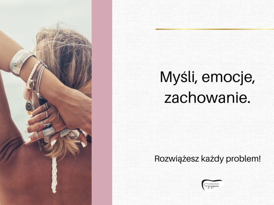 Myśli, emocje, zachowanie.