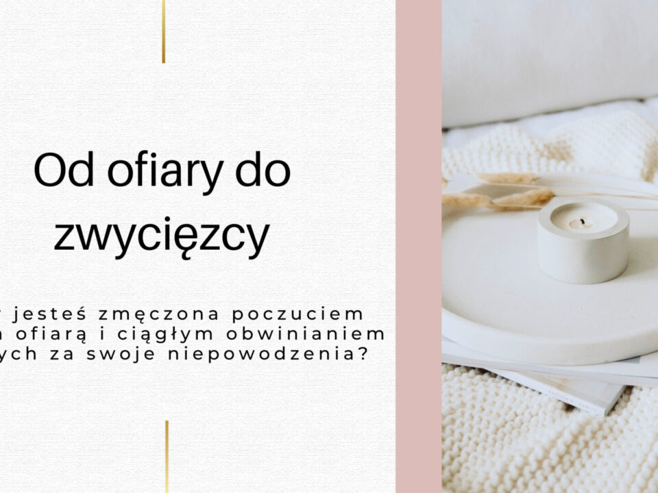 Od ofiary do zwycięzcy obwinianie a odpowiedzialność