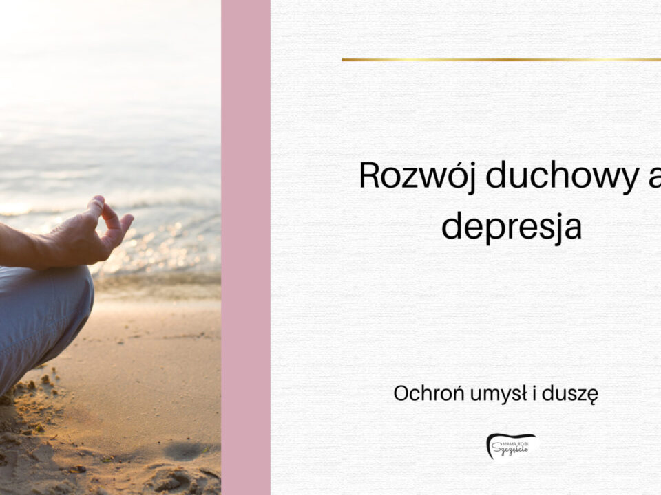 Rozwój duchowy a depresja